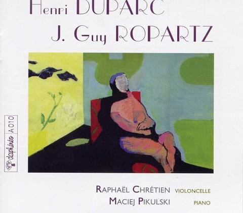 Sonates Ropartz et Duparc